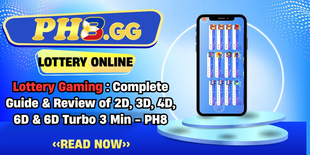 Lottery Gaming: Complete Guide & Review of 2D, 3D, 4D, 6D & 6D Turbo 3 Min - PH8 1 Lottery Gaming Ph8